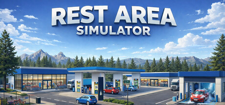 服务区模拟器 Rest Area Simulator 官方中文版_ZDZGAME 终点站游戏