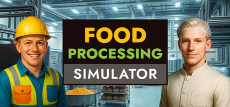 食品工厂模拟器 Food Processing Simulator Build 22934413 官方中文版_ZDZGAME 终点站游戏