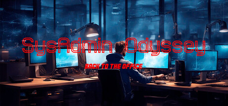 系统管理员奥德赛：重返办公室 SysAdmin Odyssey – Back to the office Build 22992684 官方中文版_ZDZGAME 终点站游戏